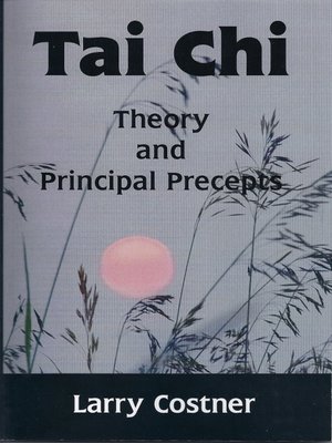 cover image of Tai Chi Theory and Principal Precepts